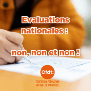 Évaluations nationales : non à la mise sous pression des personnels